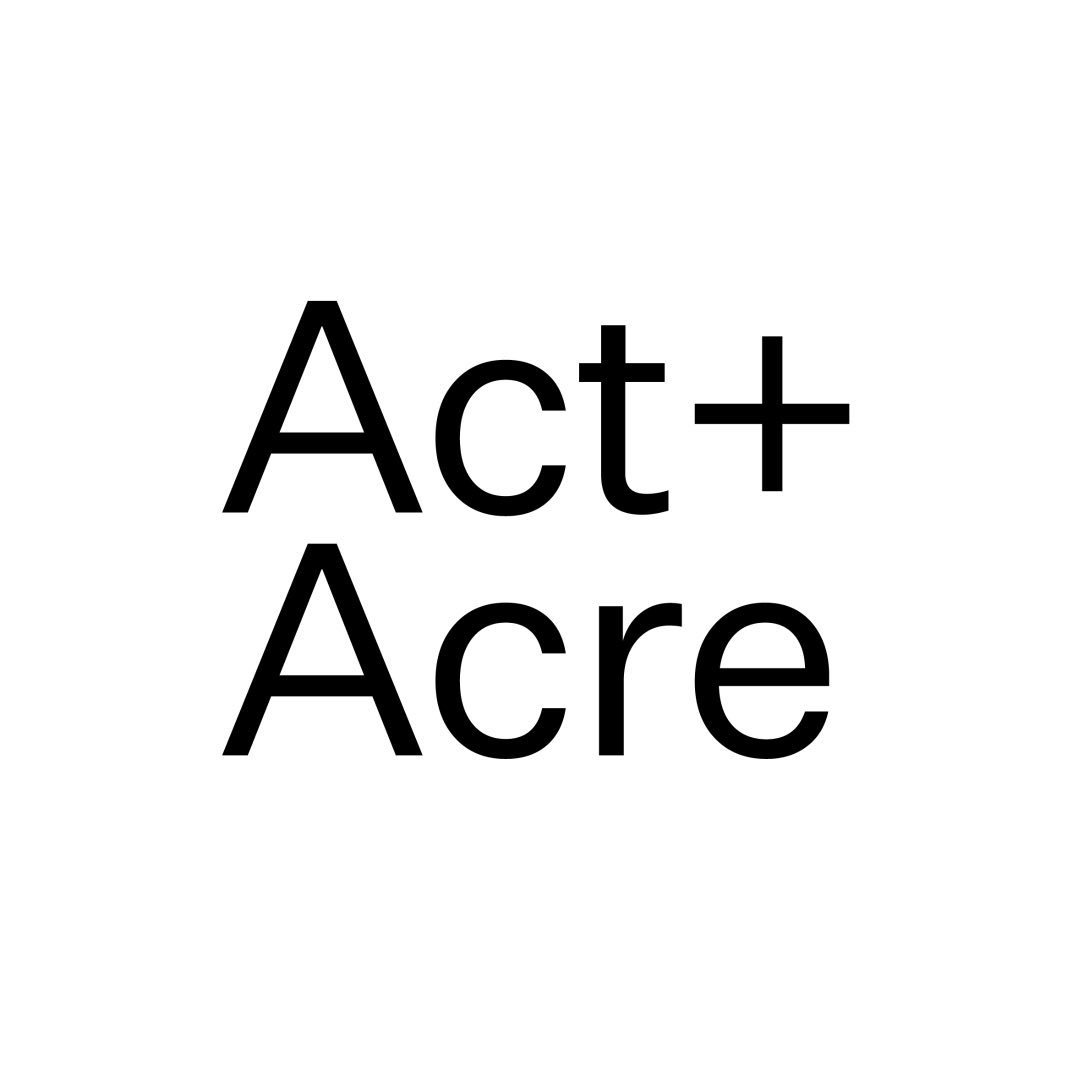 Act + Acre