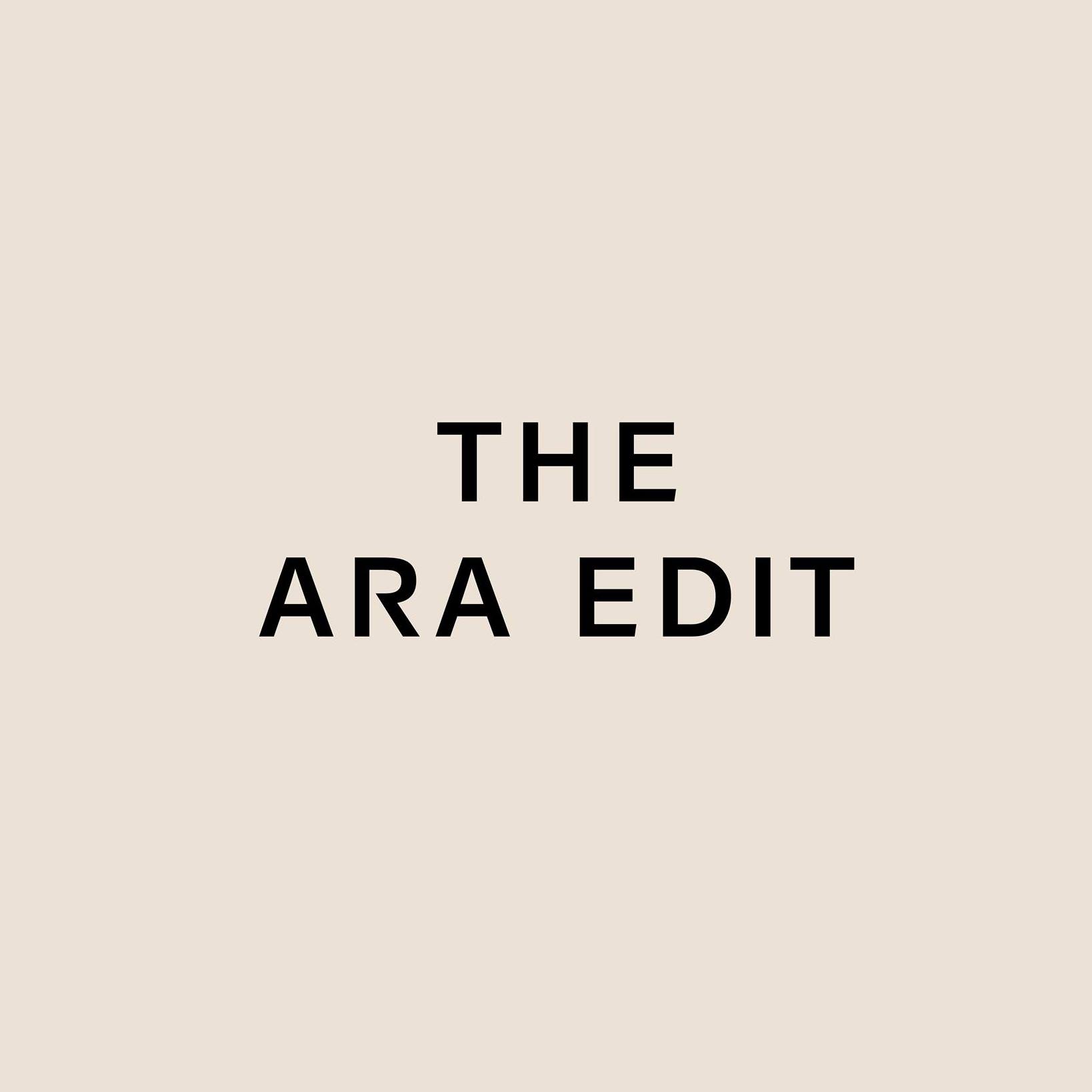 The Ara Edit